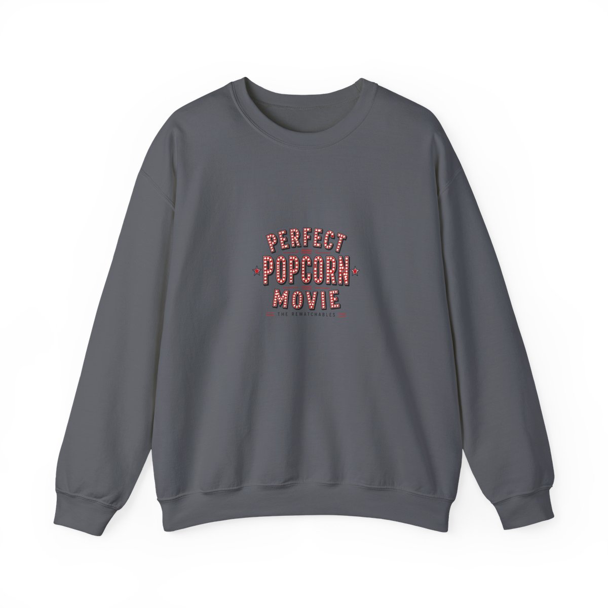 The Rewatchables "Perfect Popcorn Movie" Crewneck