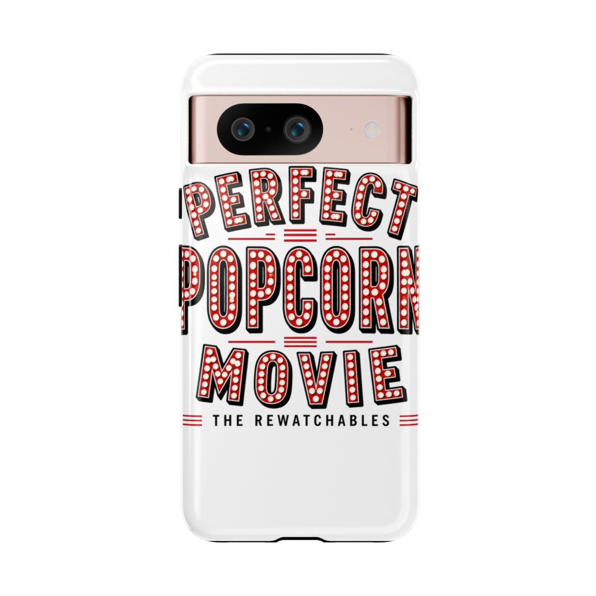 The Rewatchables "Perfect Popcorn Movie" Phone Case - alternate angle 2, merchandise