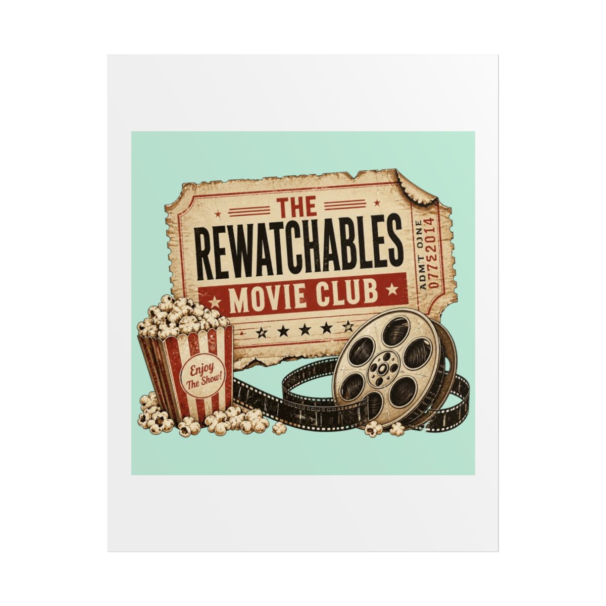 The Rewatchables "The Rewatchables Movie Club" Poster - alternate angle 1, merchandise